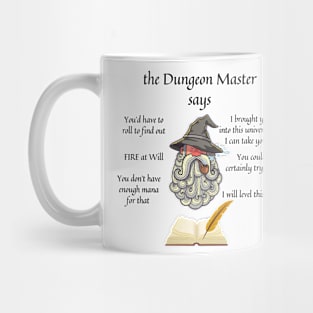 The Dungeon Master Says Mug